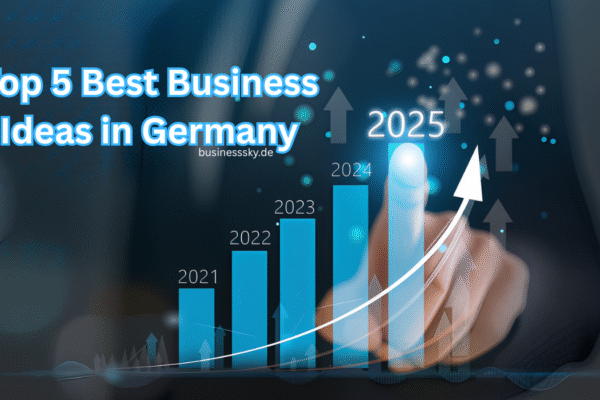 Top 5 Best Business Ideas in Germany