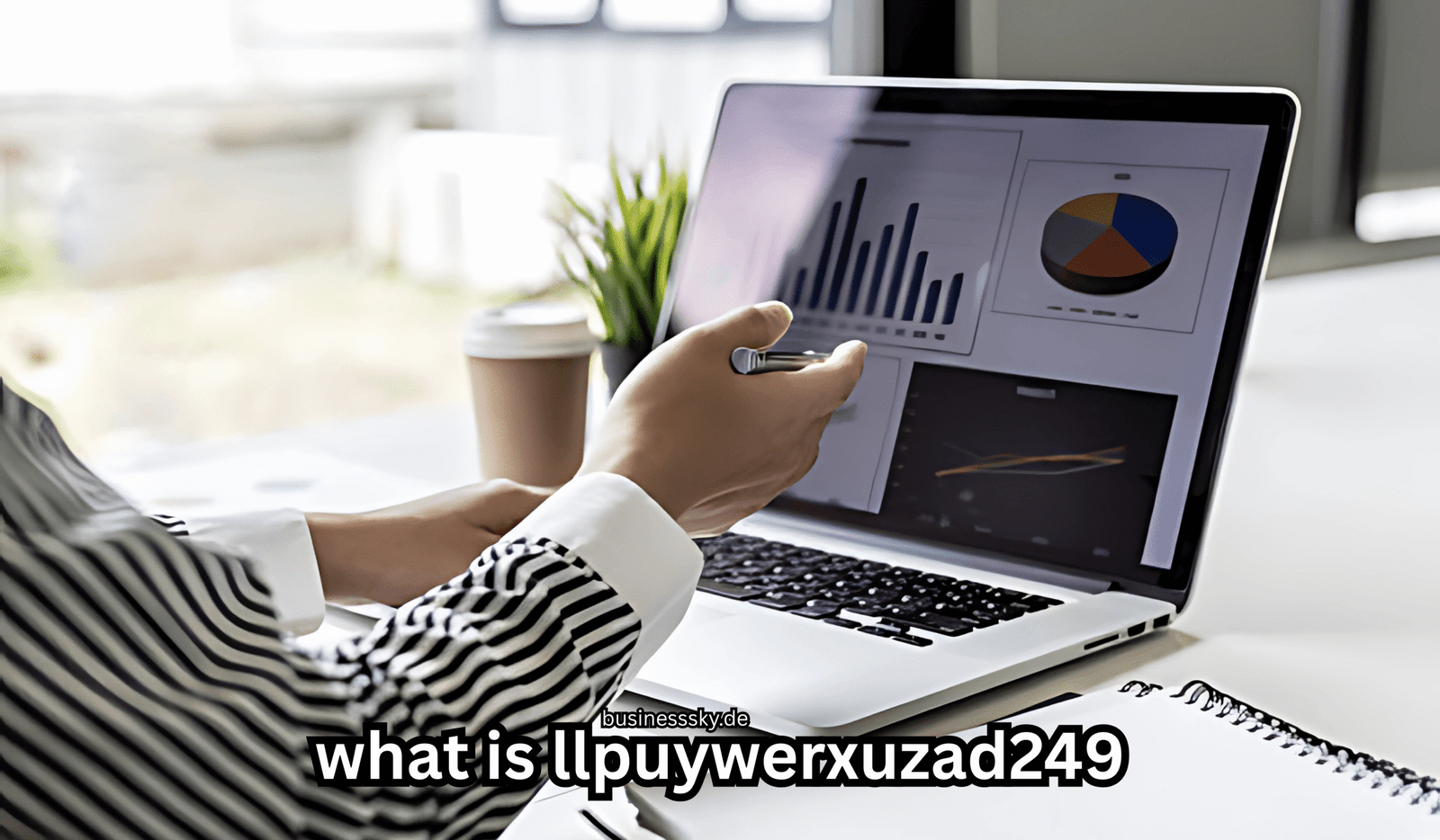 What Is LLPuywerxuzad249